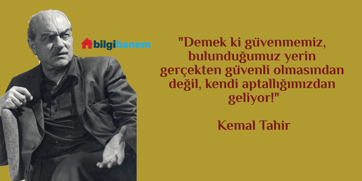 Kemal Tahir’in Sözleri